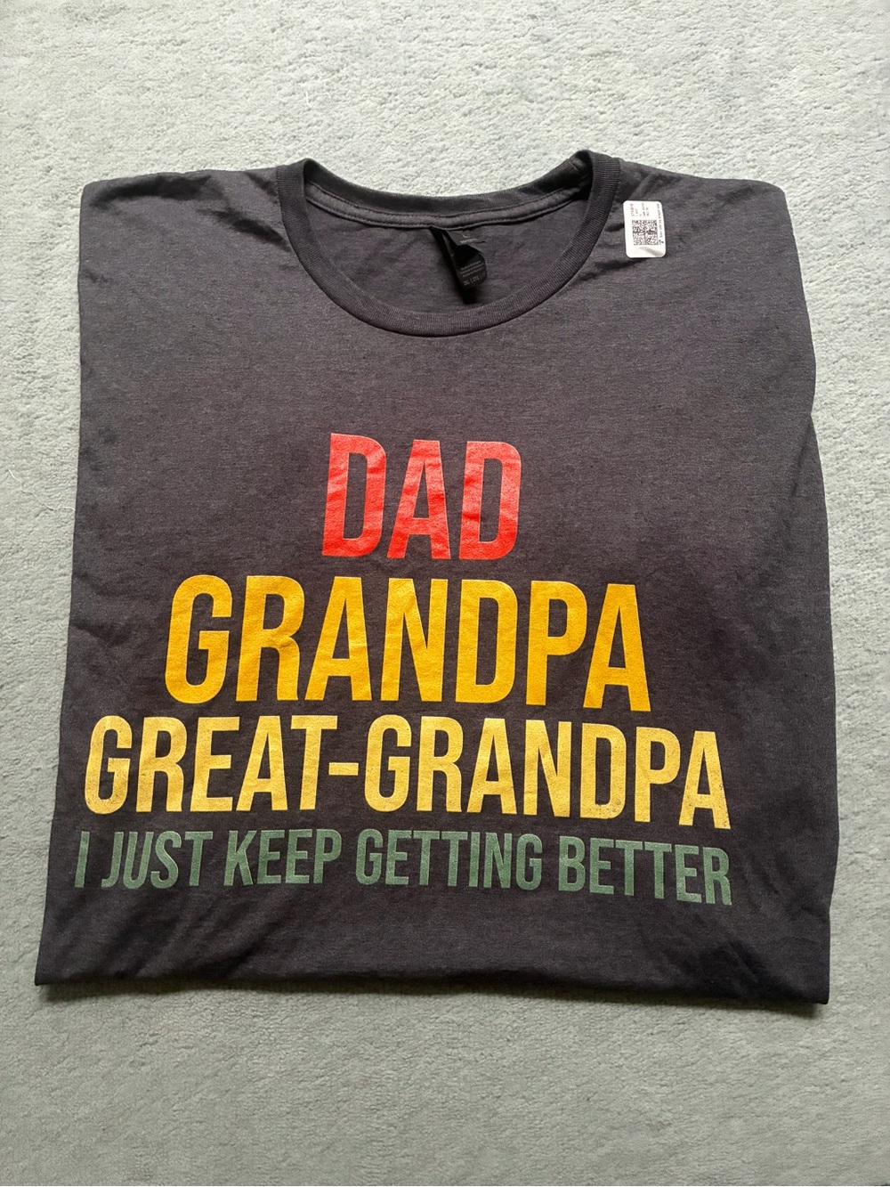 Nwt Dad Grandpa Great-grandpa I Just Keep Getting Better T-shirt